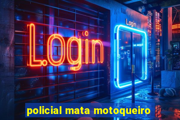 policial mata motoqueiro